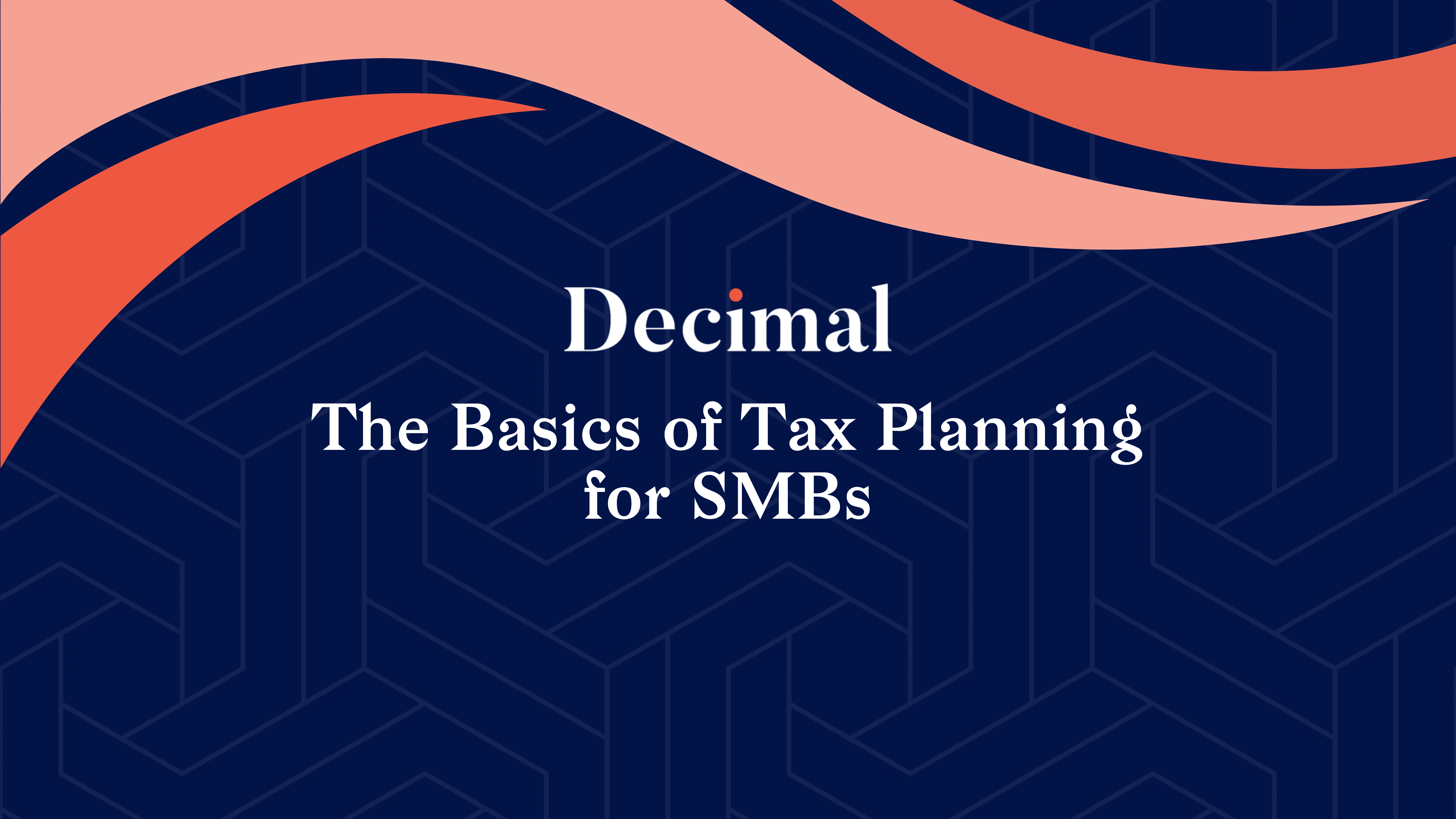The Basics of Tax Planning for SMBs