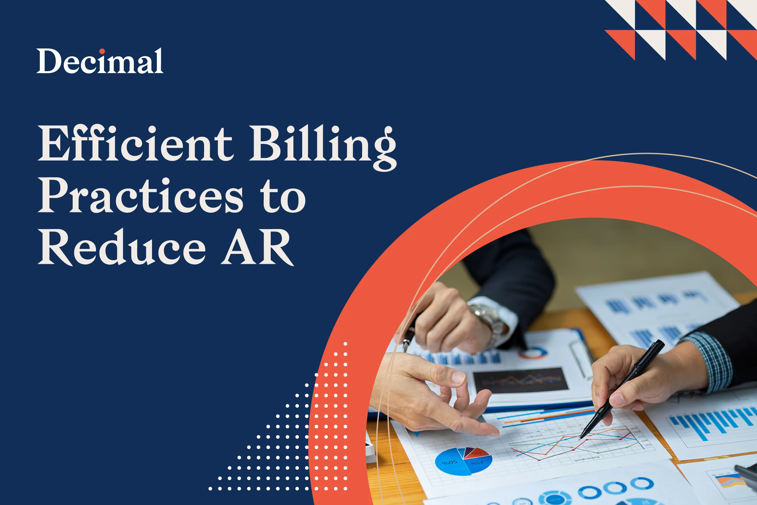 Reduce Your Accounts Receivable with These Four Billing Practices