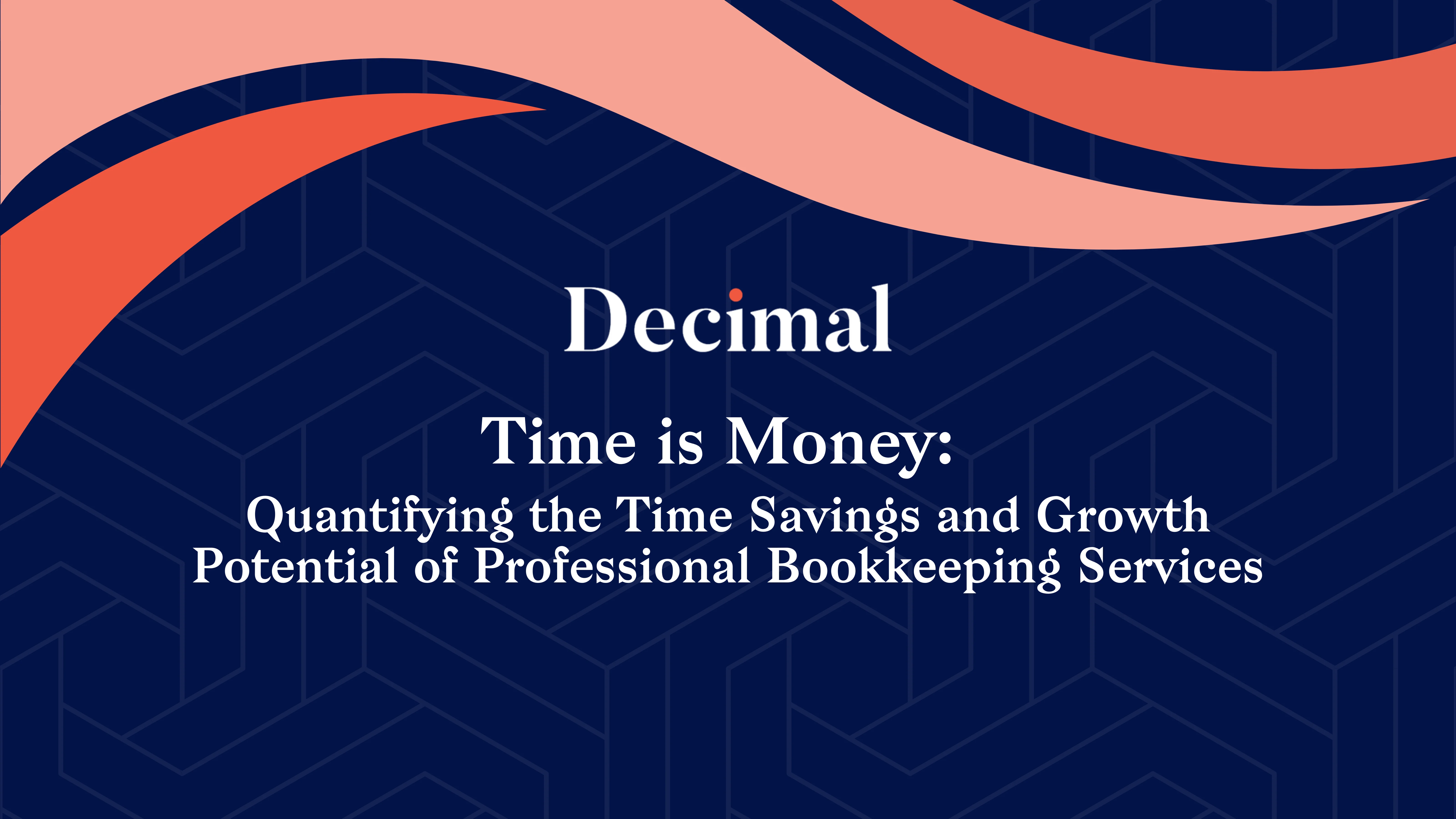 Time is Money: Quantifying the Time Savings and Growth Potential of Professional Bookkeeping Services