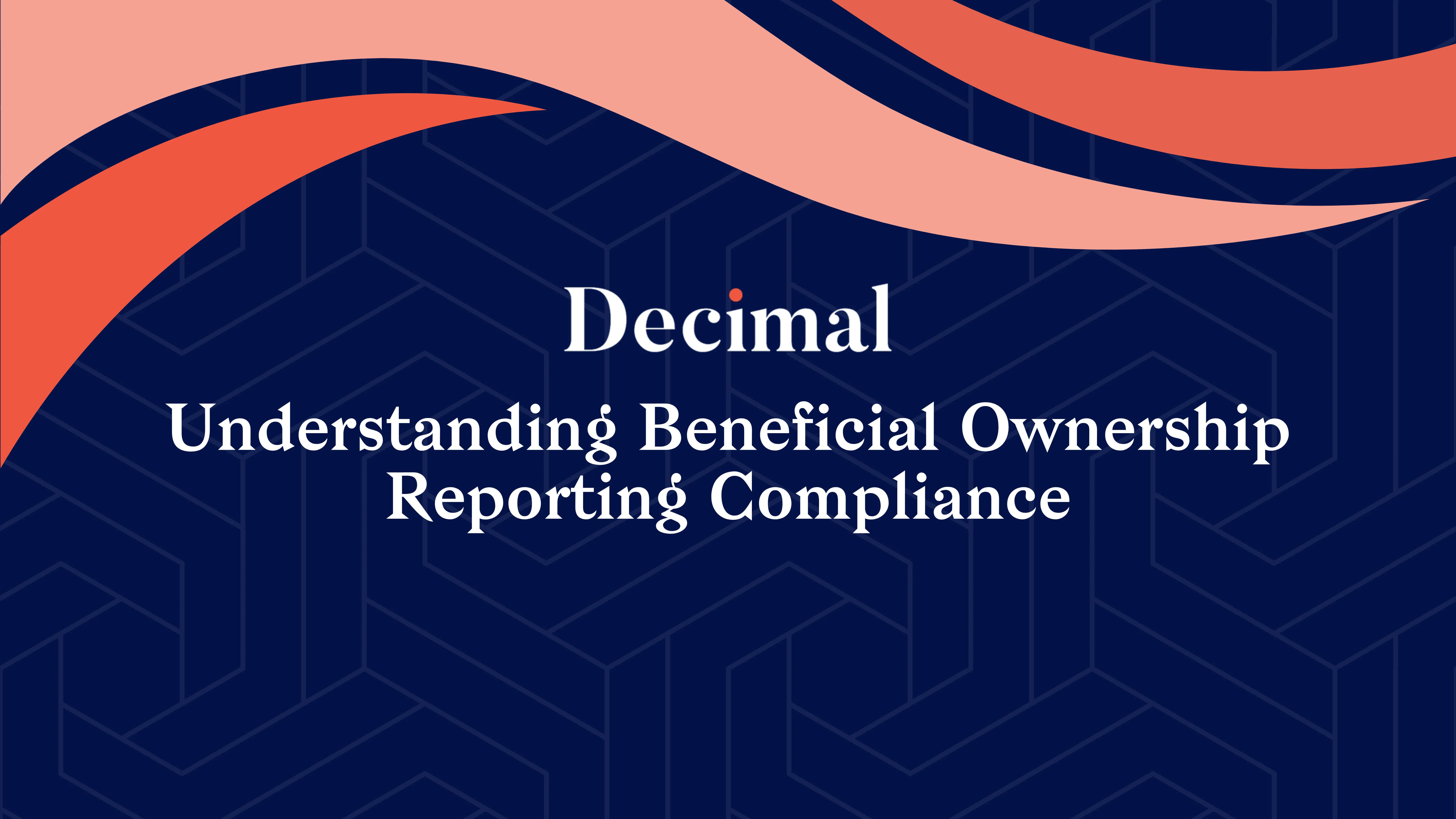 Understanding Beneficial Ownership Reporting Compliance