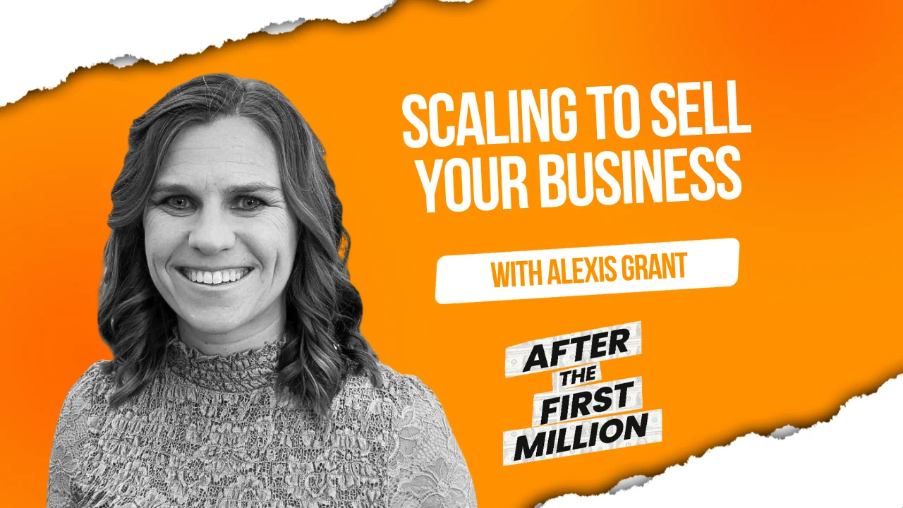 The roadmap to selling your business with Alexis Grant