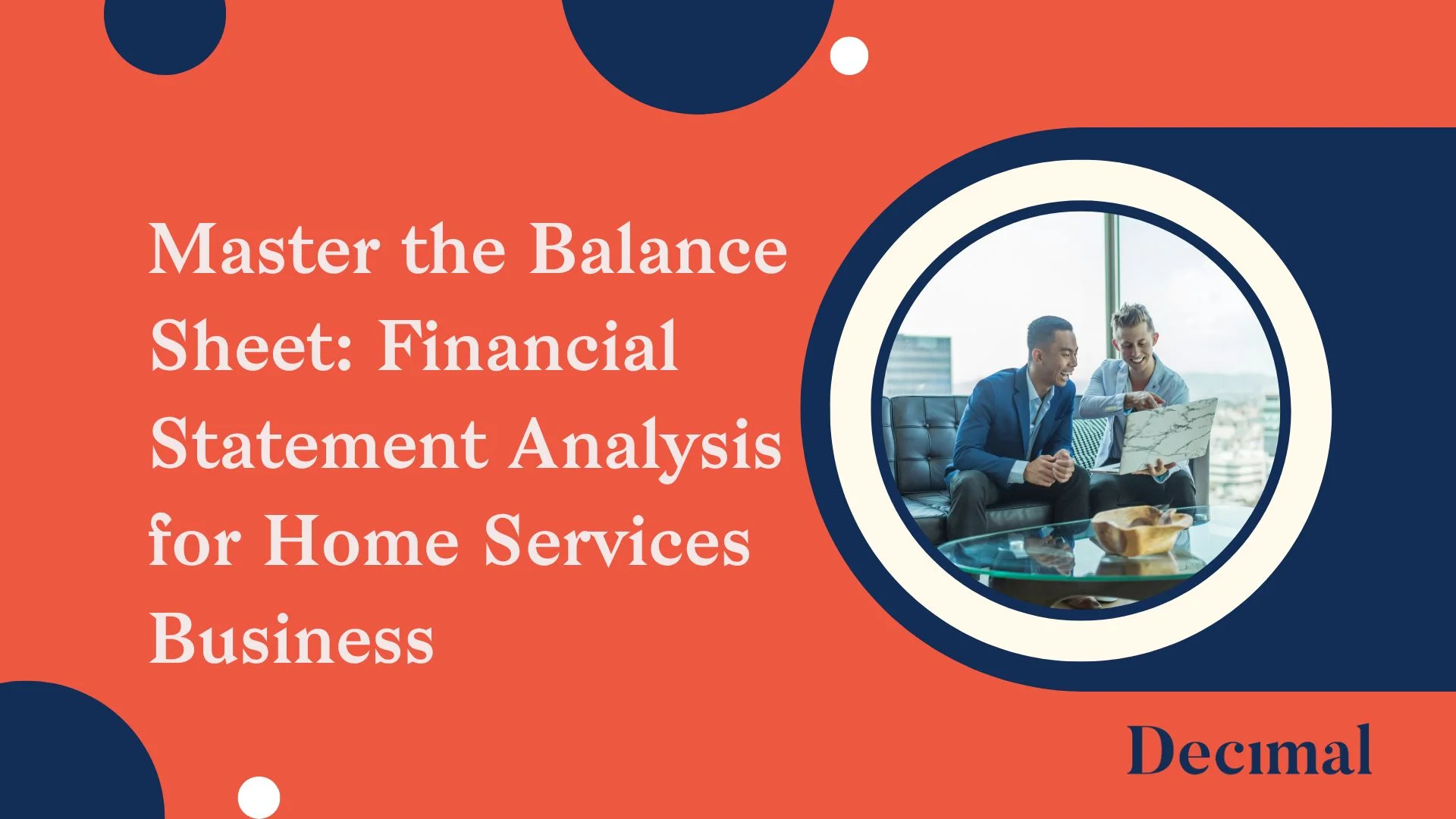 Master the Balance Sheet: Financial Statement Analysis for Home Services Business