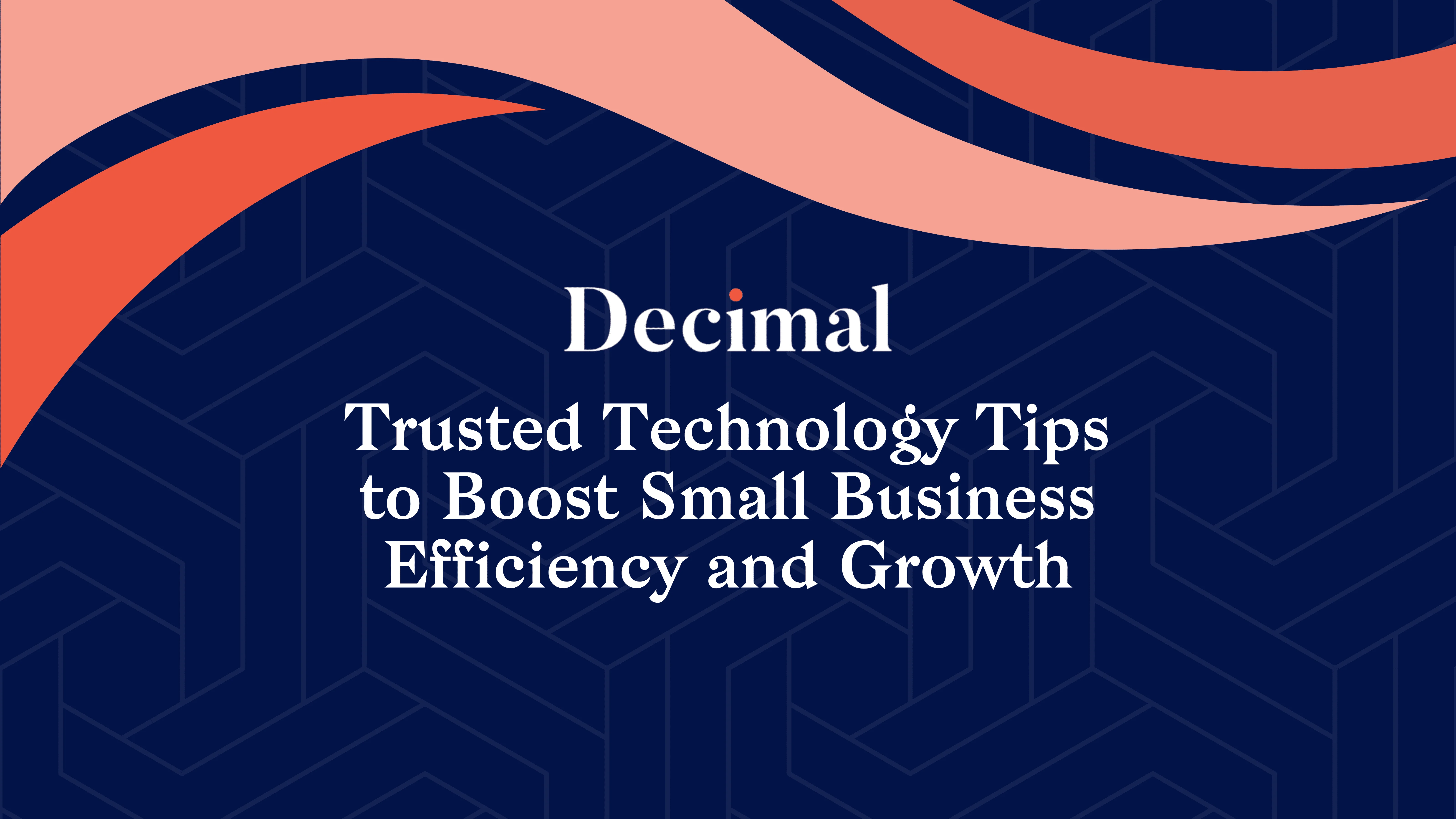 Trusted Technology Tips to Boost Small Business Efficiency and Growth
