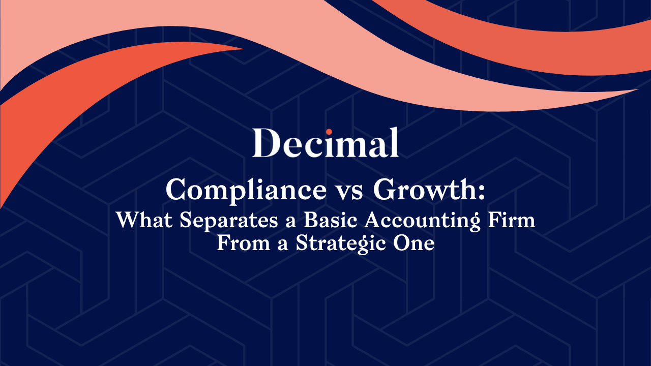 Compliance vs Growth: What Separates a Basic Accounting Firm From a Strategic One